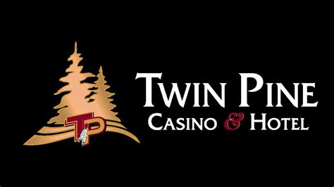 casino twin pine
